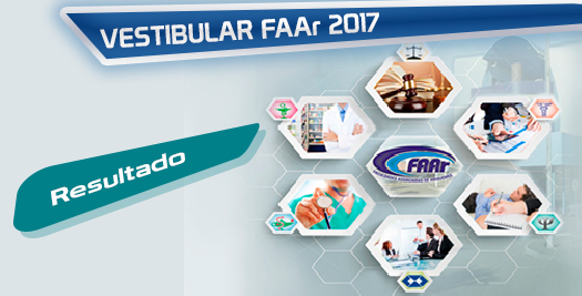 Resultado Vestibular FAAr Portadores e Afins 2017.1  - 1ª chamada, edital e lista geral de classificação